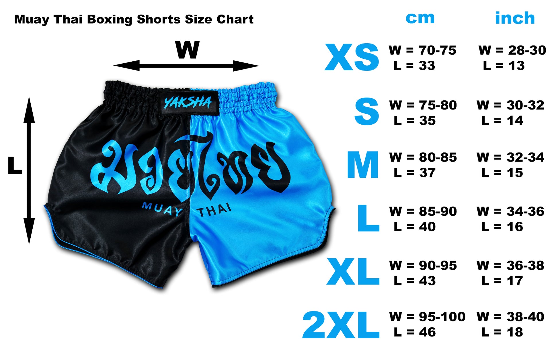 Muay Thai shorts size chart showing YAKSHA two tone black and blue shorts with waist and length measurements for sizes XS to 2XL in cm and inches.