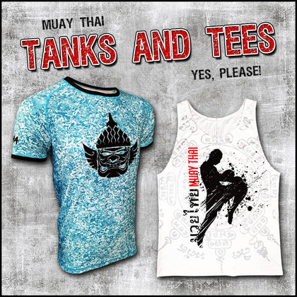 Muay Thai Tank Tops and T-Shirts