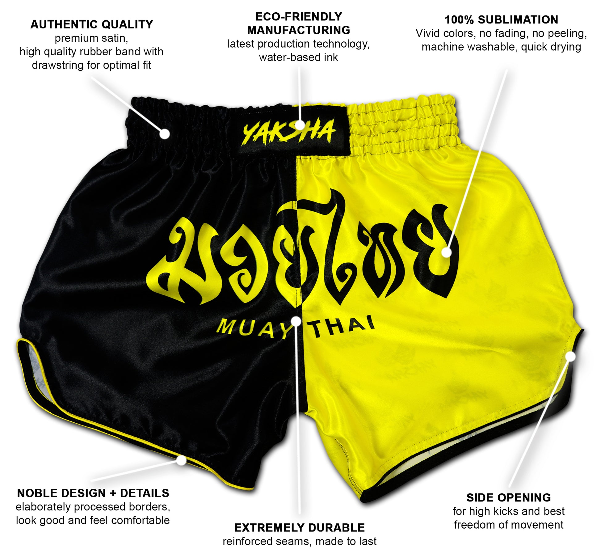 YAKSHA Luk Krung Two-tone Muay Thai Shorts Black and Yellow  infographic for product features like premium satin, 100% sublimation, reinforced seams, elastic waistband with drawstring, side opening for high kicks, handmade in Thailand