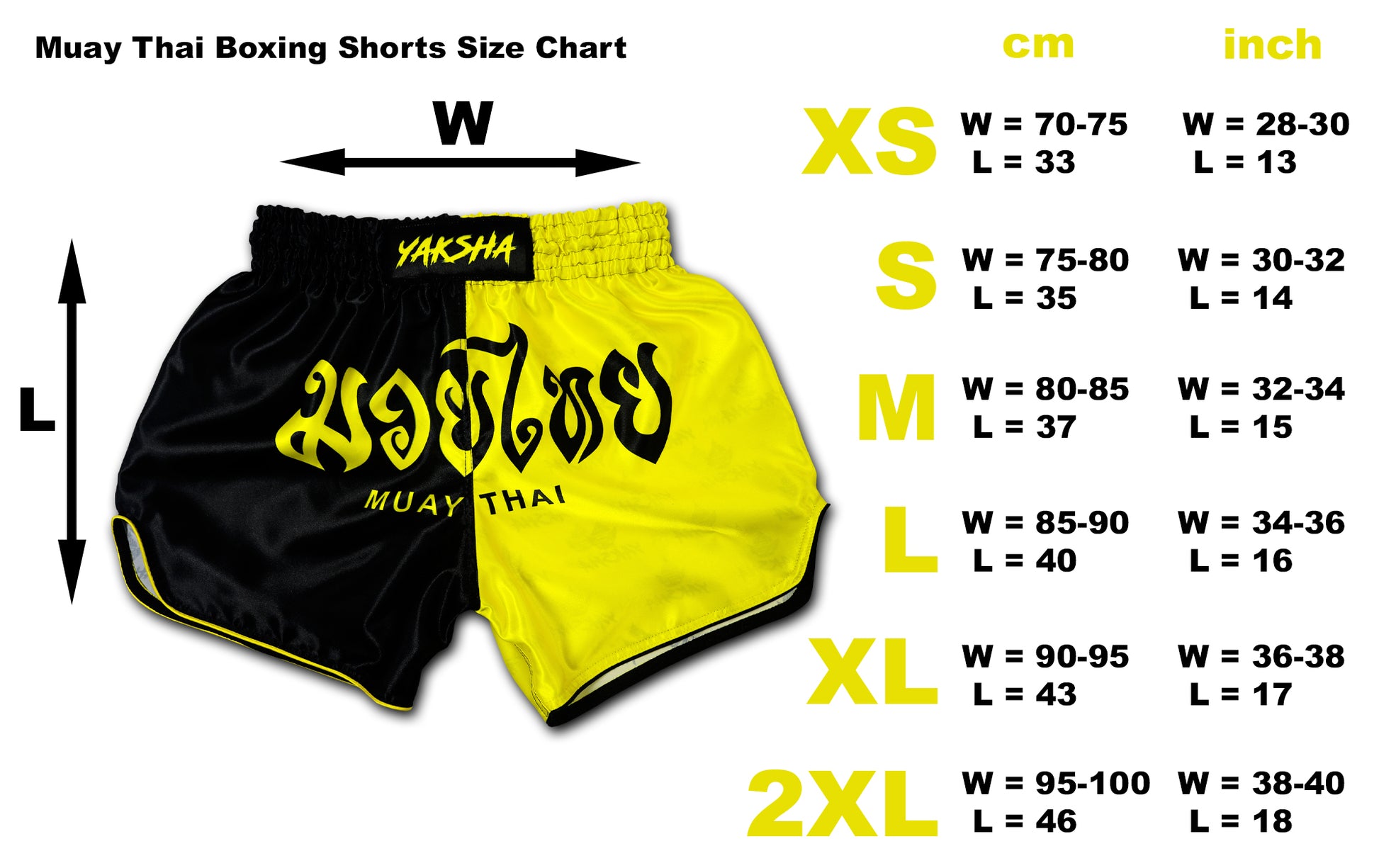 YAKSHA Luk Krung Two-tone Muay Thai Shorts Black Yellow size chart info graphic XS to 2XL with waist and length measurements in cm and inch