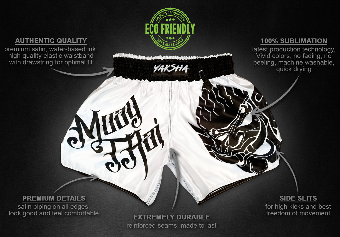 YAKSHA Yin and Yang kickboxing shorts infographic showing premium satin quality, sublimation print, side slits and eco friendly production