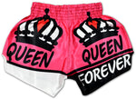 QUEEN Forever ♛ Muay Thai Boxing Shorts